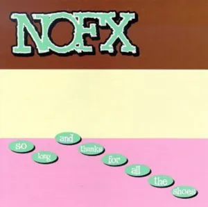 NOFX - So Long & Thanks for All the Shoes LP